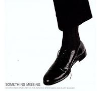 Altered Statesman the & Kurt Wagner - Something Missing