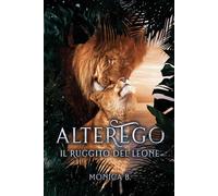 AlterEgo - Il Ruggito del Leone