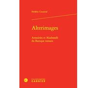 Alterimages: Armoiries et Madonnelle du Baroque romain