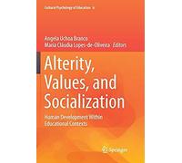 Alterity, Values, And Socialization