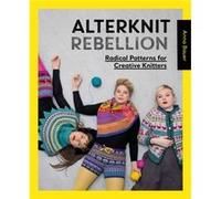 Alterknit Rebellion by Anna Author Bauer Anna Author Bauer (Auteur)
