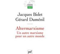 Altermarxisme - Un Autre Marxisme Pour Un Autre Monde