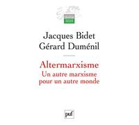 Altermarxisme - Un Autre Marxisme Pour Un Autre Monde