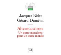Altermarxisme Un autre marxisme pour un autre monde - Gérard Duménil - Puf - broché - Etude