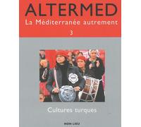 Altermed N° 3 - Cultures Turques