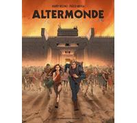 Harry Bozino, Paolo Antiga – Altermonde – Bande dessinée – Cartonné
