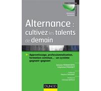 Alternance : cultivez les talents de demain - Apprentissage, professionnalisation, formation continu Apprentissage, professionnalisation, formation continue... : un système gagnant-gagnant - Antoine P