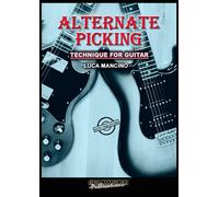 ALTERNATE PICKING: Technique for guitar