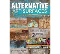 Alternative Art Surfaces by Darlene McElroy Sandra Duran Wilson, Darlene Olivia Mcelroy (Auteur)