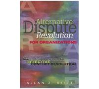 Alternative Dispute Resolution For Organizations