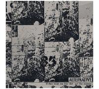 Alternative - If They Treat You Like Shit - Act Like Manure [Compact Discs]