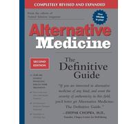 Alternative Medicine, Second Edition: The Definitive Guide