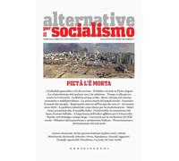 Alternative per il socialismo. Pietà l'è morta (Vol. 77)