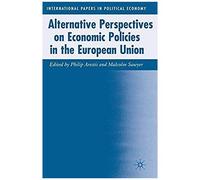 Alternative Perspectives On Economic Policies In The European Union
