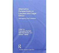 Alternative Perspectives on Lawyers and Legal Ethics