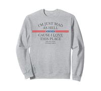 Alternative positive Mad As Hell Sweatshirt