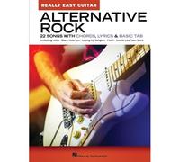 Alternative Rock: 22 Songs With Chords, Lyrics, & Basic Tab (Really Easy Guitar)