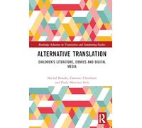 Alternative Translation: Children’s Literature, Comics and Digital Media