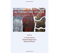 Alternative Voices: (Re)Searching Language, Culture, Identity