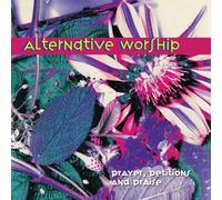 Alternative Worship - Prayer, Petitions & Praise [Compact Discs] Ltd Ed, Rmst