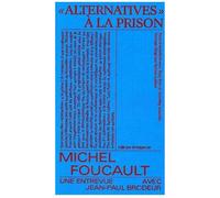 Alternatives À La Prison - Une Entrevue Avec Jean-Paul Brodeur
