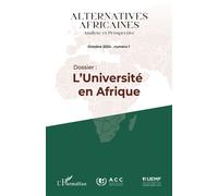 Alternatives africaines Octobre 2024 Numéro 1 Dossier : L'Université en Afrique - Collectif - L'harmattan - broché - Revue