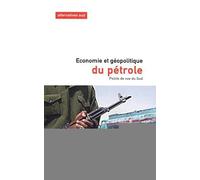 Alternatives Sud Volume 10 N° 2/2003 - Economie Et Géopolitique Du Pétrole