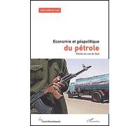 Alternatives Sud Volume 10 N° 2/2003 - Economie Et Géopolitique Du Pétrole
