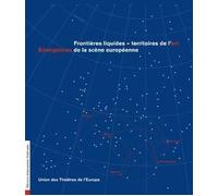 Alternatives Theatrales Hs N 9 Frontieres Liquides