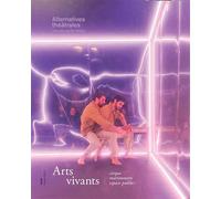 Alternatives Théâtrales n°148 : Arts vivants - Février 2023 - Collectif - Alternatives Theatrales - broché - Revue