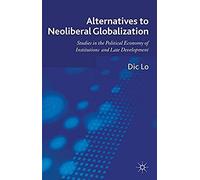 Alternatives To Neoliberal Globalization