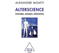Alterscience - Postures, dogmes, idéologies