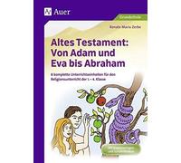 Altes Testament Von Adam Und Eva Bis Abraham