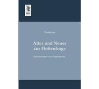 Altes Und Neues Zur Flottenfrage