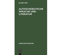 Althochdeutsche Sprache Und Literatur