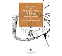 Althusser lecteur de Spinoza Genèse et enjeux d’une éthico-politique de la théorie - Jean Matthys - Mimesis - broché - Etude