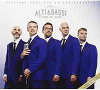 Alti & Bassi - La Nave Dei Sogni [Import]