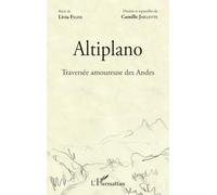 Livia Figini – Altiplano: Traversée amoureuse des Andes