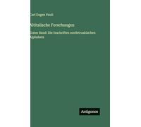Altitalische Forschungen: Erster Band: Die Inschriften nordetruskischen Alphabets