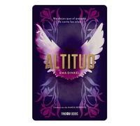 Altitud No dejes que el pasado te corte las alas - Ema Dinkel - Fandom Books - ebook (ePub) - Livre