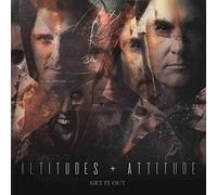 ALTITUDES & ATTITUDE - Get It Out (Shm-Cd/Remaster)