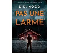 Alton & Kane - Tome 2 - Pas Une Larme