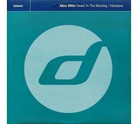 Alton Miller - Alton Miller - Sweet In The Morning / Vibrations - Distance