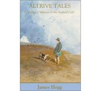 Altrive Tales James Hogg (Auteur)