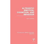 Altruistic Emotion, Cognition, And Behavior
