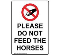 Aluminium Please Do Not Feed The Horses for Outdoor & Indoor 30,5 x 20,3 cm