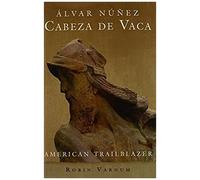 Álvar Núñez Cabeza De Vaca