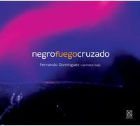 Alvarez / Dominguez,Fernando - Negro Fuego Cruzado [Compact Discs]