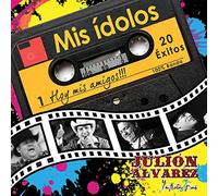 Alvarez Julion - Idolos Hoy Mis Amigos [Import]