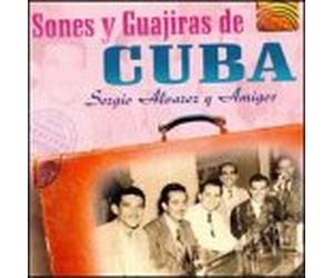 Alvarez, Sergio - Sones Y Guijaras De Cuba